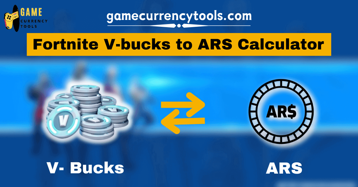 Fortnite V-bucks to ARS Calculator