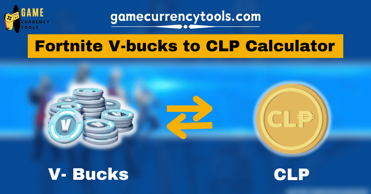 Fortnite V-bucks to CLP Calculator