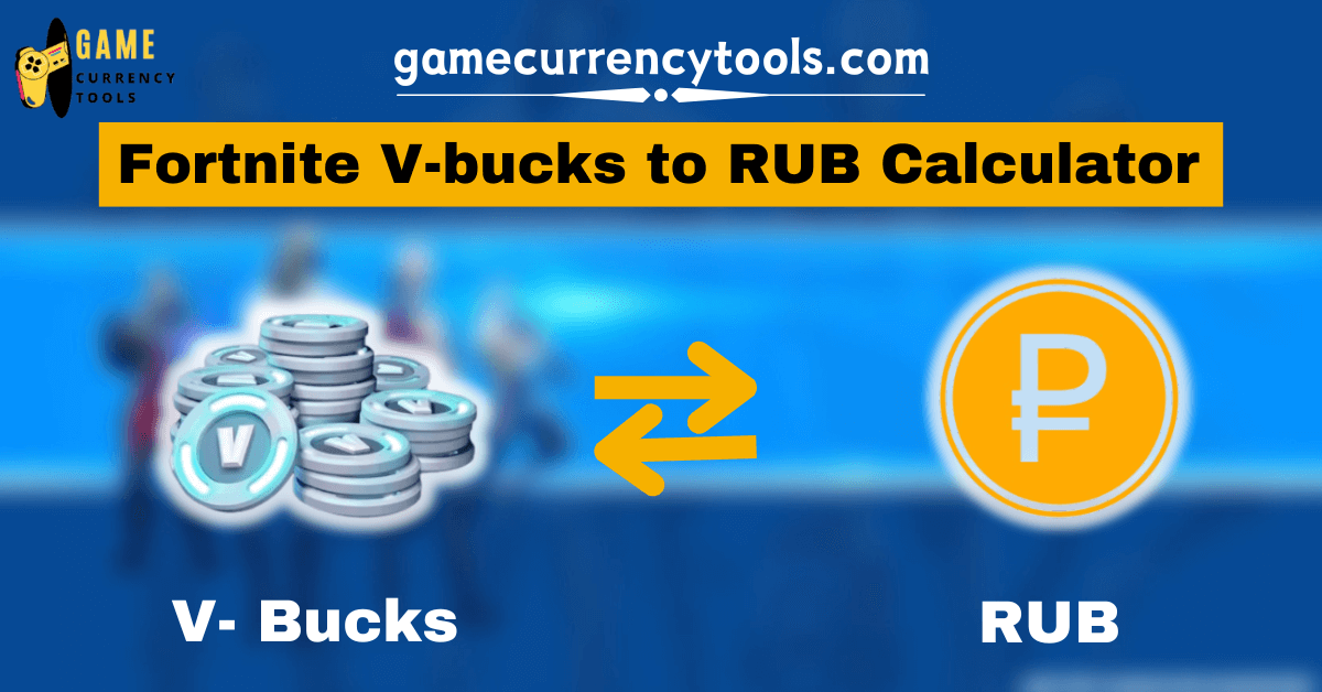 Fortnite V-bucks to RUB Calculator
