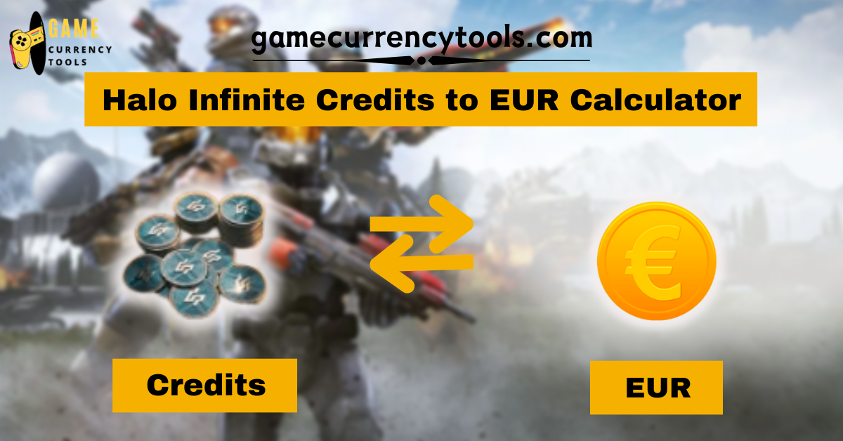 Halo Infinite Credits to EUR Calculator