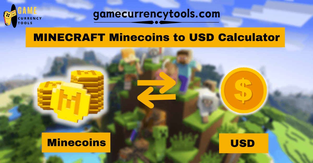 MINECRAFT Minecoins to USD Calculator