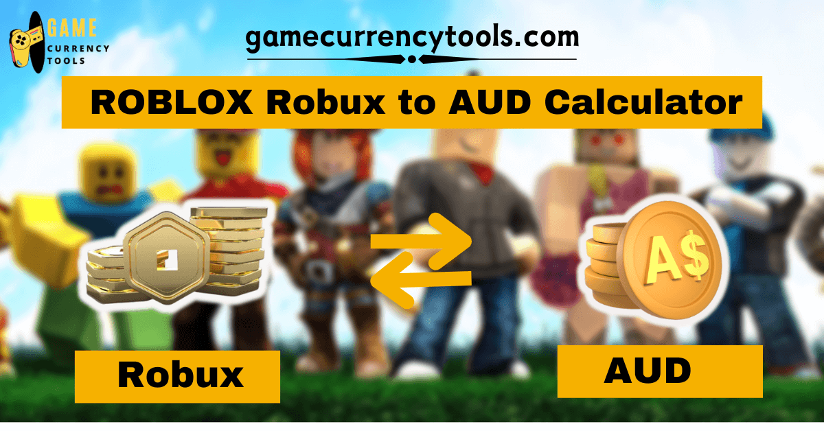ROBLOX Robux to AUD Calculator