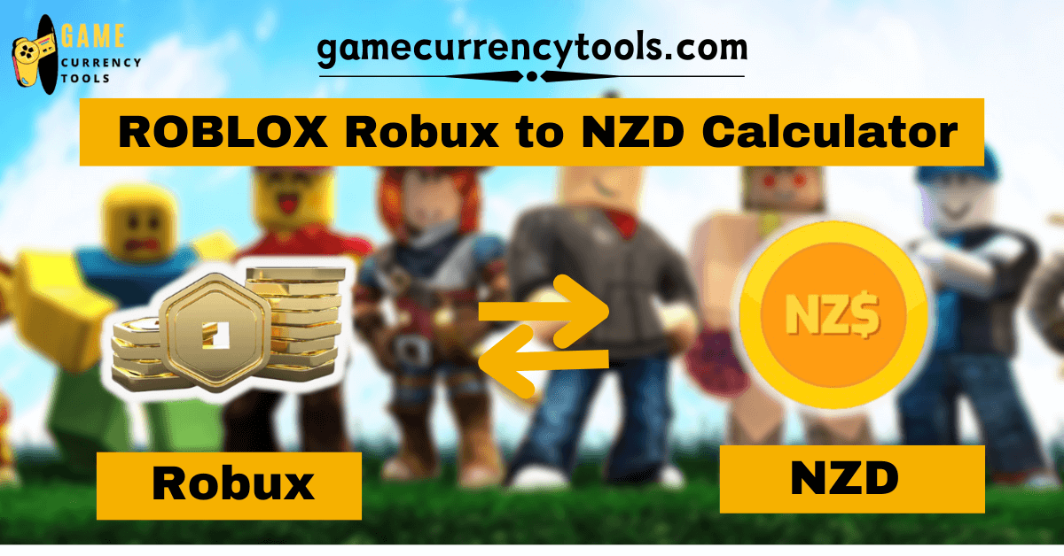 ROBLOX Robux to NZD Calculator