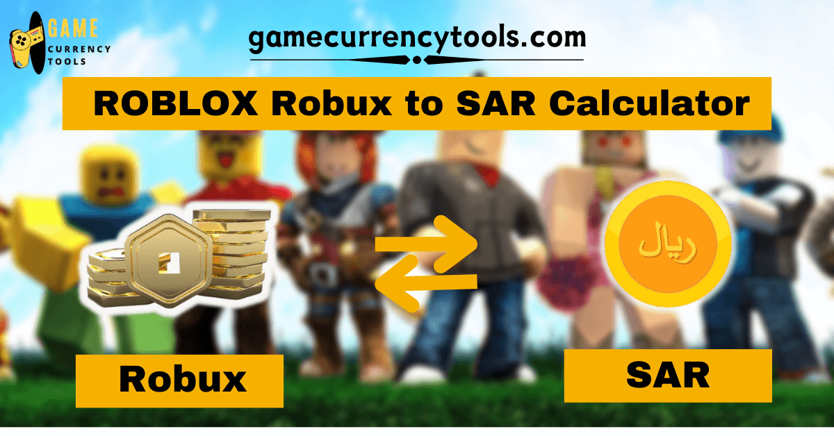ROBLOX Robux to SAR Calculator