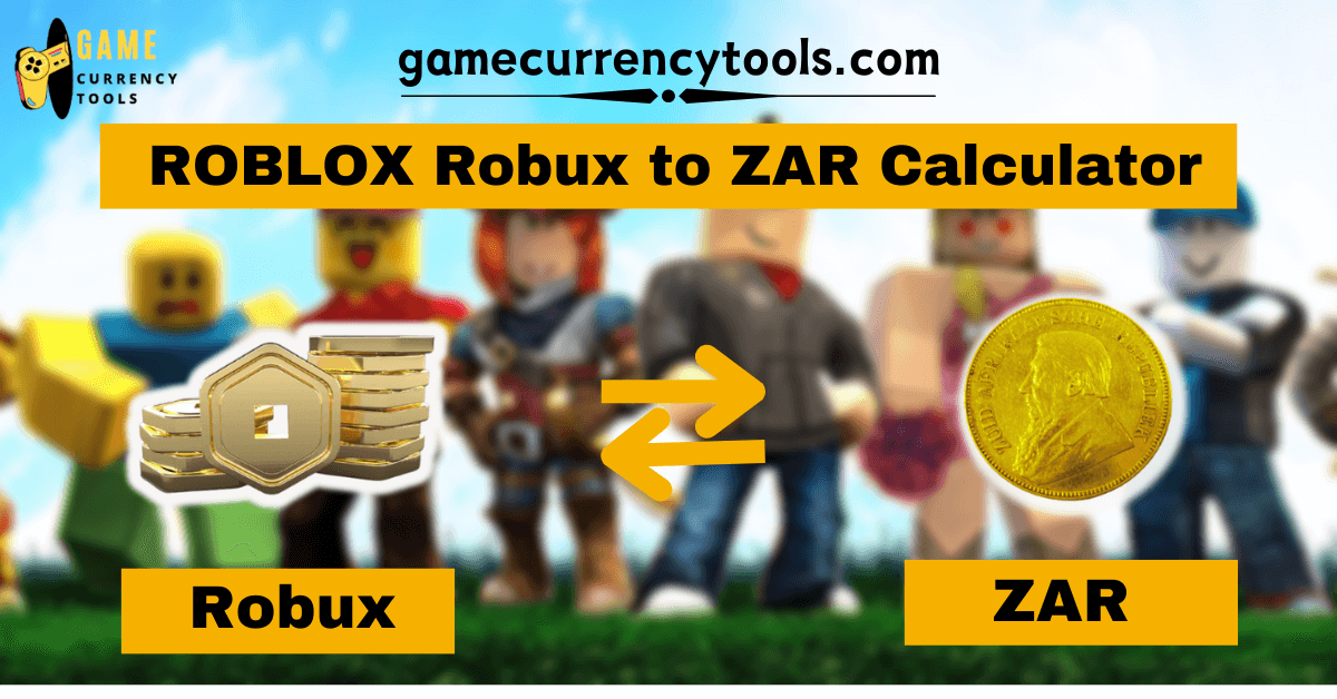 ROBLOX Robux to ZAR Calculator