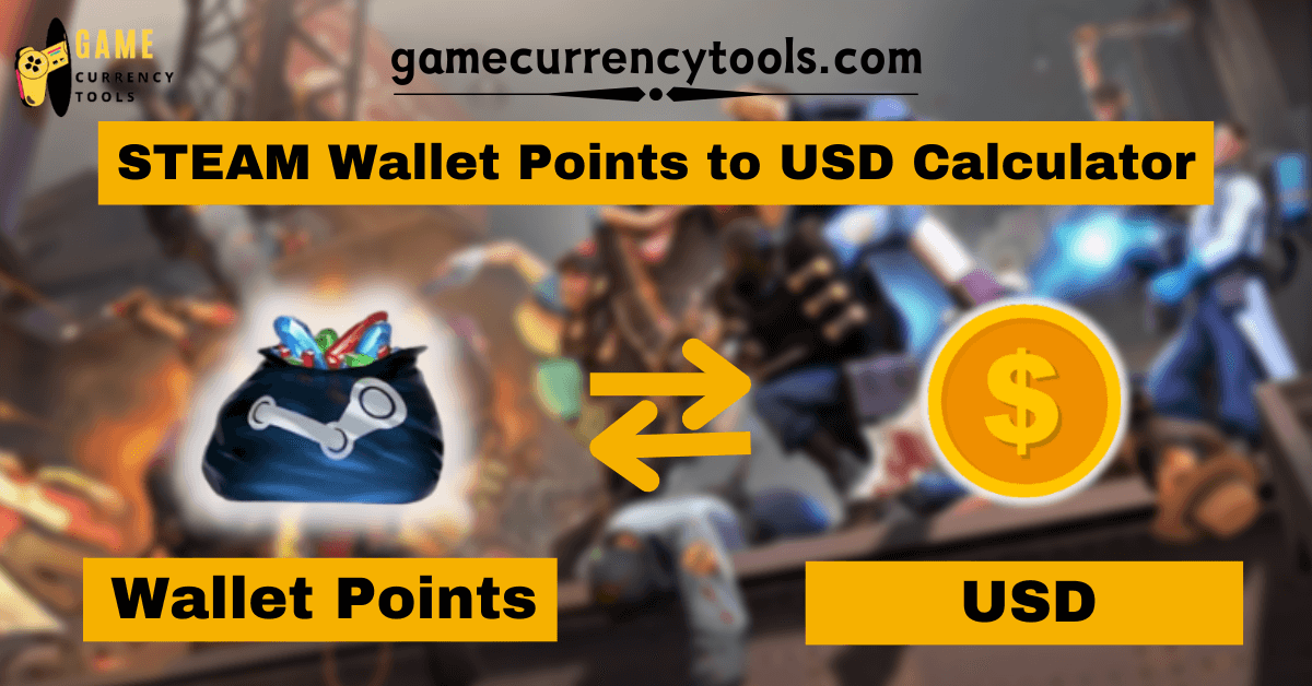 STEAM Wallet Points to USD Calculator