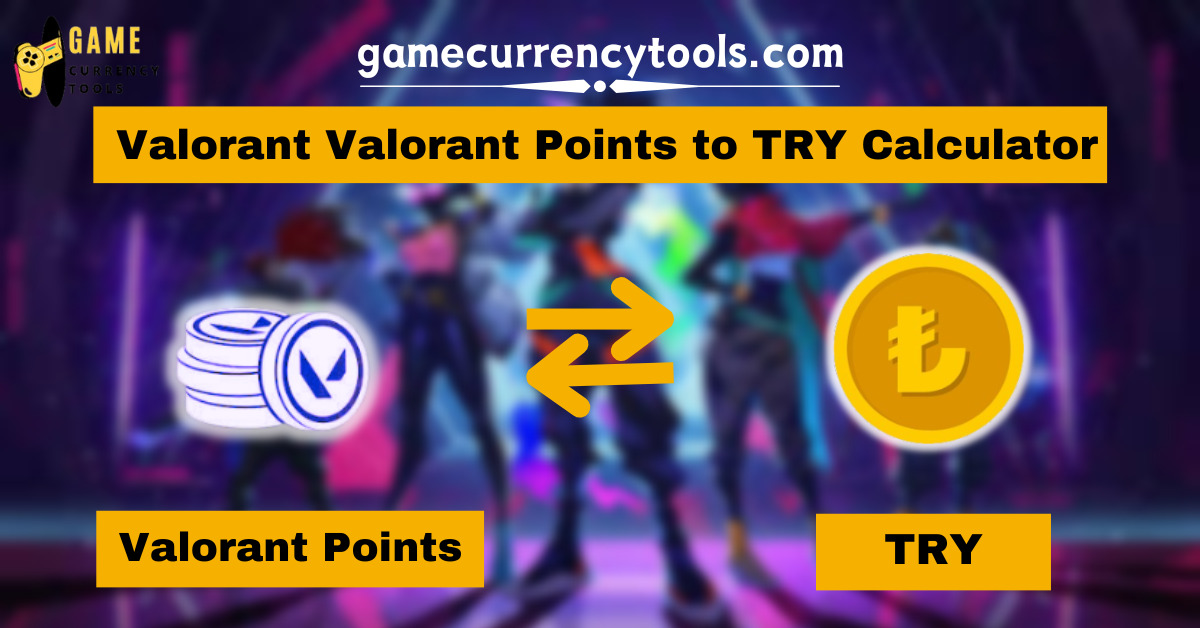 _Valorant Valorant Points to TRY Calculator
