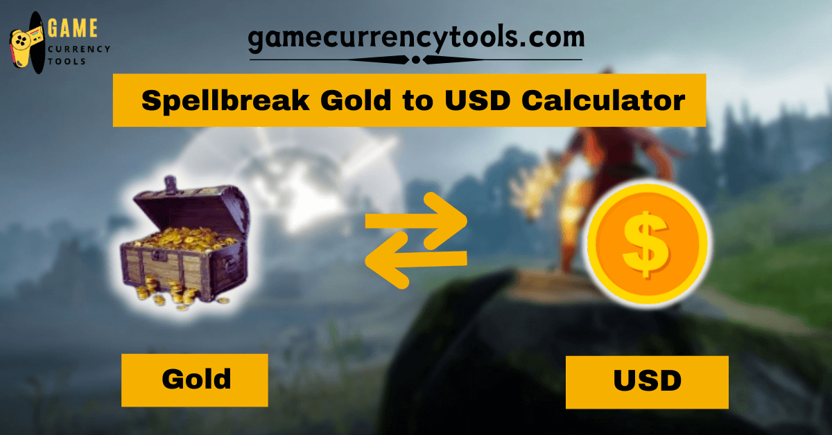 _ Spellbreak Gold to USD Calculator (1)