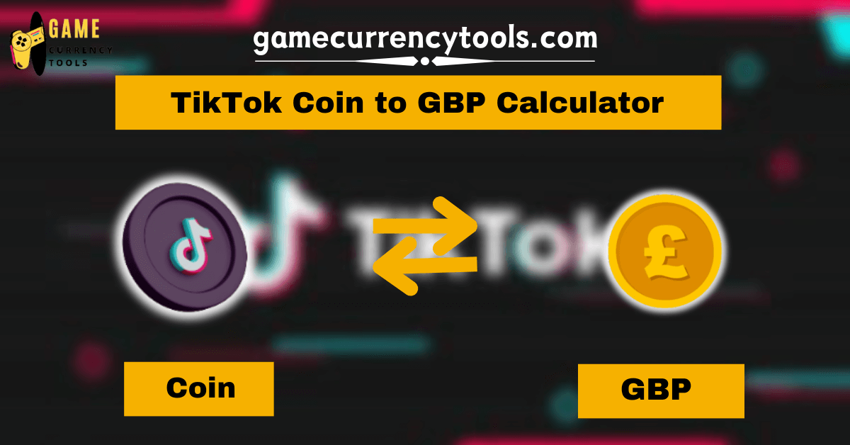 _ TikTok Coin to GBP Calculator