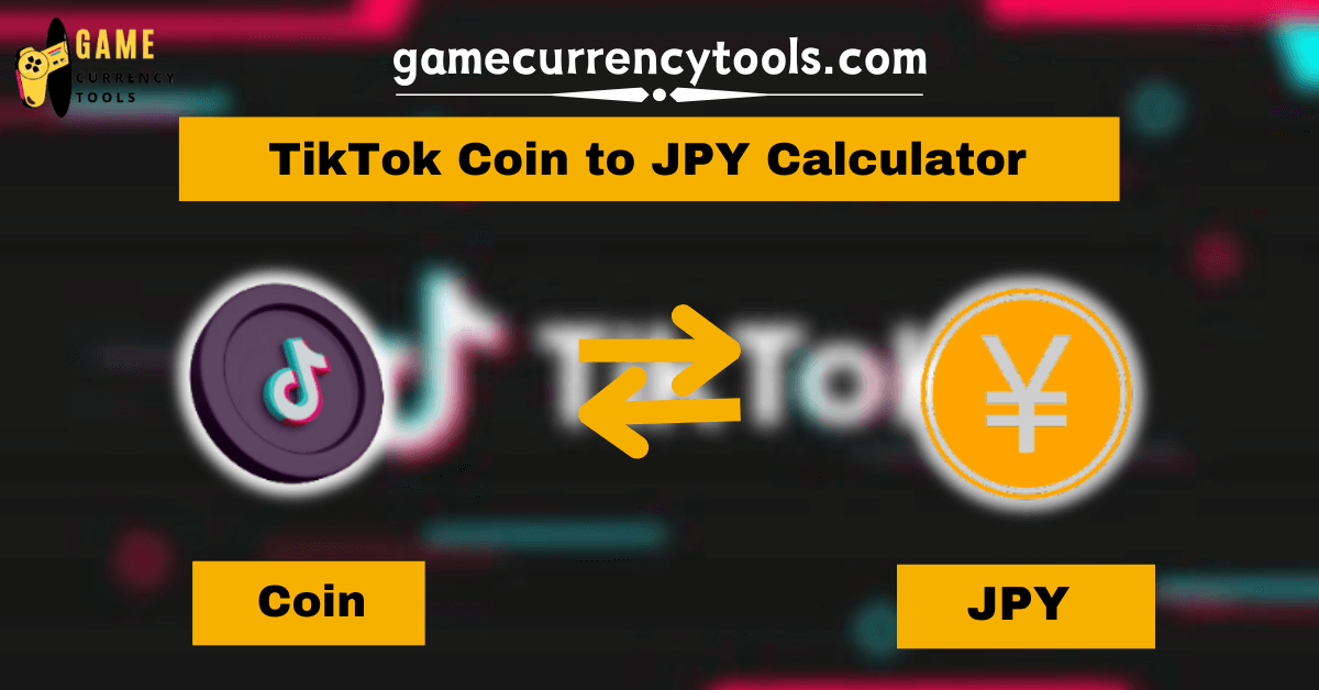 _ TikTok Coin to JPY Calculator