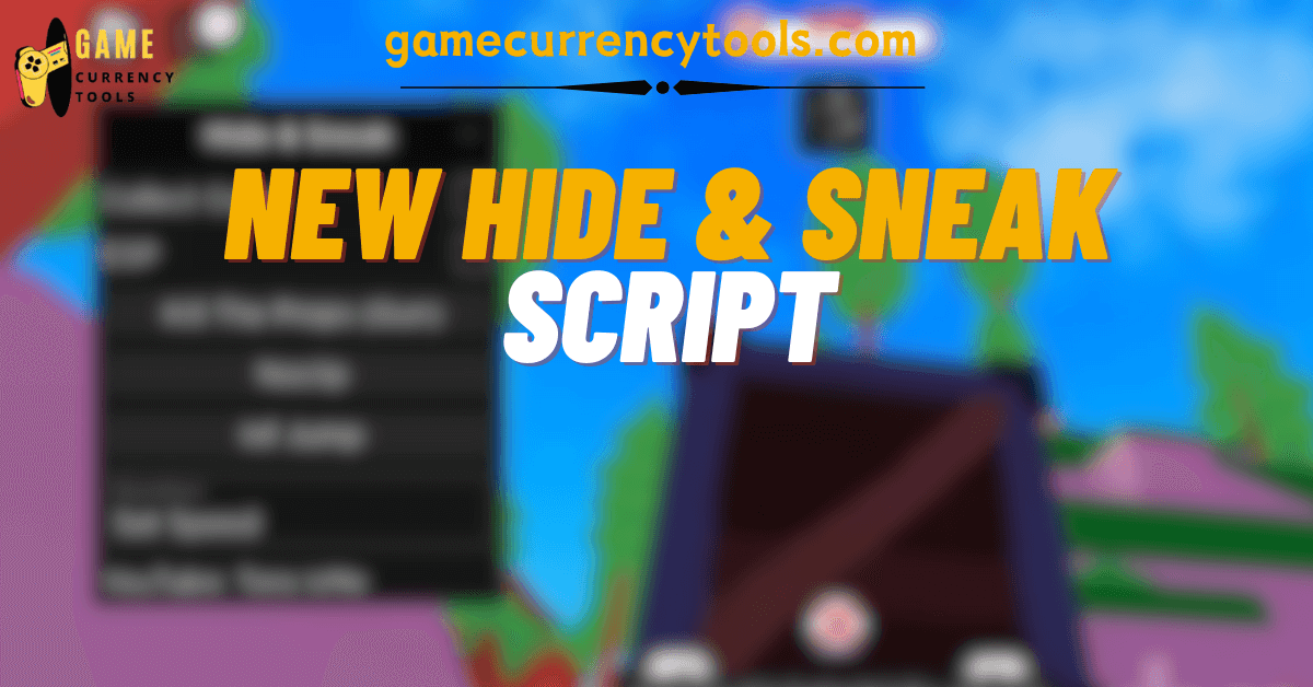 New Hide & Sneak Script