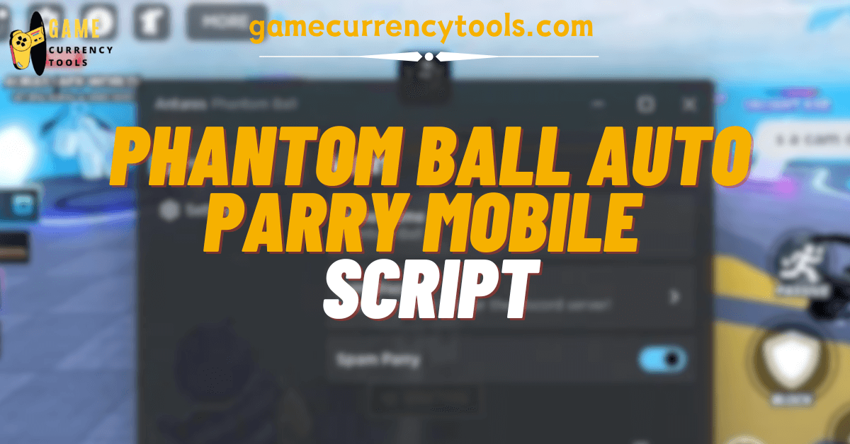 Phantom Ball Auto Parry Mobile Script