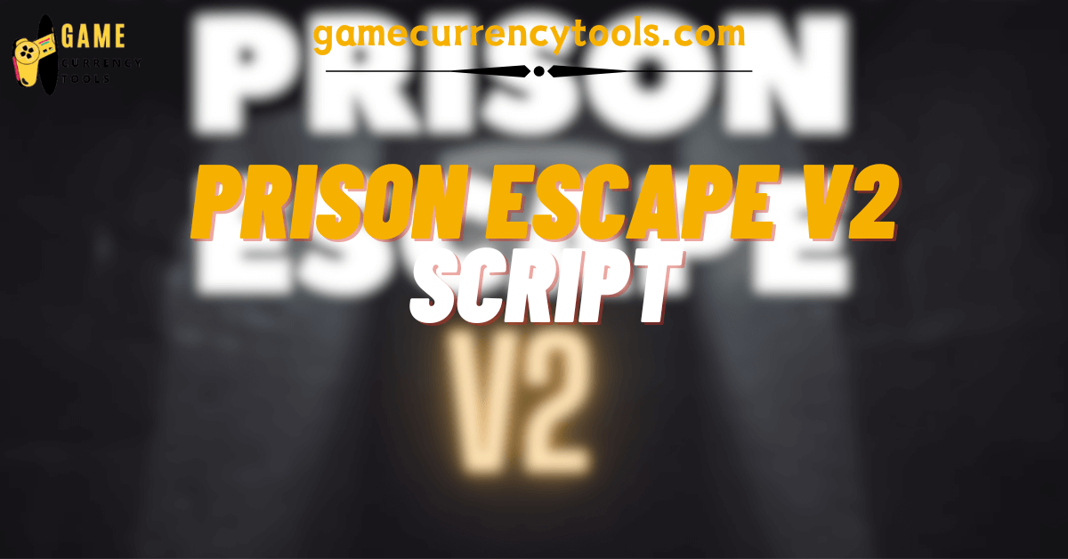 Prison Escape v2 Script
